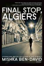 Final Stop, Algiers by Mishka Ben-David, translated by Ronnie Hope