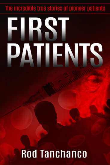 First Patients by Rod Tanchanco