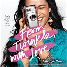 From Twinkle, With Love by Sandhya Menon