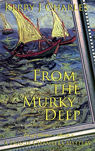 From the Murky Deep by Kerry J. Charles