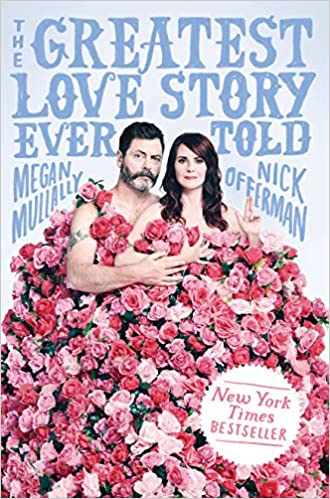 Greatest Love Story Ever Told by Nick Offerman, Megan Mullally