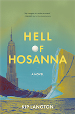Hell of Hosanna by Kip Langton