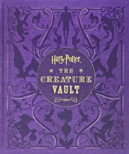 Harry Potter: The Creature Vault: The Creatures and Plants of the Harry Potter Films by Judy Revenson 