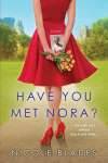 Have You Met Nora?  by Nicole Blades