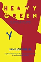 Heavy Green by Sam Lightner, Jr