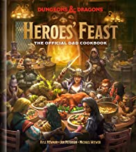 Heroes' Feast: The Official Dungeons & Dragons Cookbook by Kyle Newman