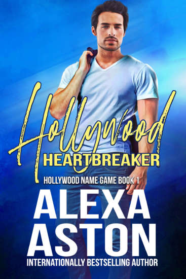 Hollywood Heartbreaker by Alexa Aston