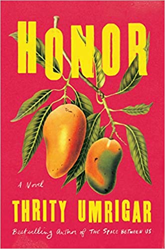 Honor  by Thrity Umrigar