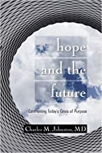 Hope and the Future by Charles M. Johnston