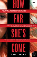 How Far She's Come by Holly Brown