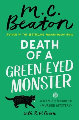 Death of a Green-Eyed Monster by M.C. Beaton Death of a Green-Eyed Monster by M.C. Beaton