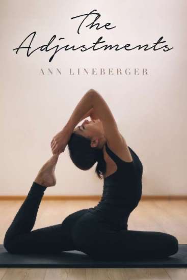 The Adjustments by Ann Lineberger