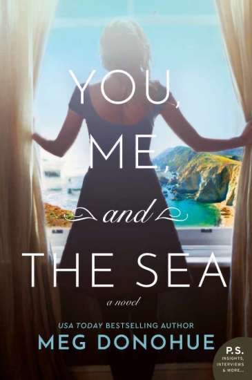 You, Me and The Sea by Meg Donohue