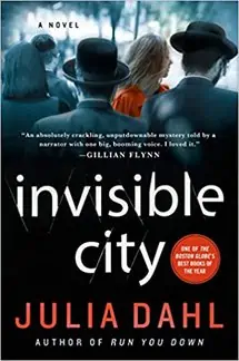 Invisible City  by Julia Dahl
