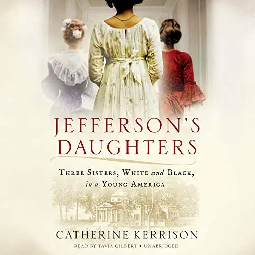 Jefferson’s Daughters by Catherine Kerrison