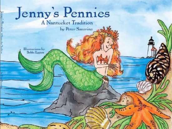 Jenny’s Pennies: A Nantucket Tradition by Peter Saverine