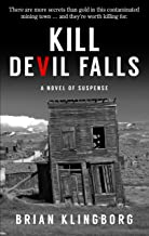 Kill Devil Falls by Brian Klingborg