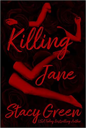 Killing Jane by Stacy Green