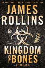Kingdom of Bones by James Rollins,
