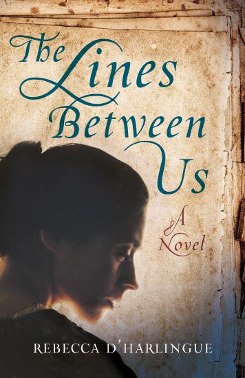 The Lines Between Us by Rebecca D’Harlingue