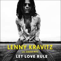 Let Love Rule by Lenny Kravitz, David Ritz