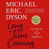 Long Time Coming by Michael Eric Dyson