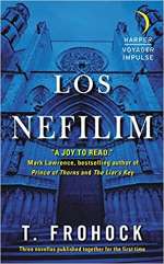 Los Nefilim by T. Frohock
