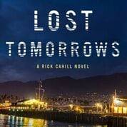 Lost Tomorrows by Matt Coyle
