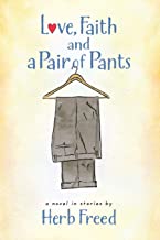 Love, Faith and a Pair of Pants by 