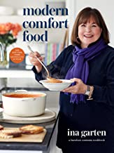 Modern Comfort Food: A Barefoot Contessa Cookbook by Ina Garten