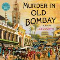 Murder in Old Bombay by Nev March