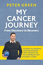 My Cancer Journey by Peter Green