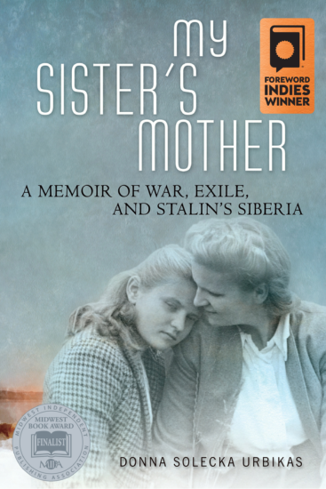 My Sister’s Mother by Donna Solecka Urbikas