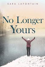 No Longer Yours by Sara LaFontain