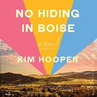 No Hiding in Boise by Kim Hooper