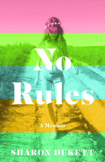 No Rules: A Memoir by Sharon Dukett