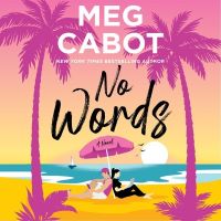 No Words  by Meg Cabot