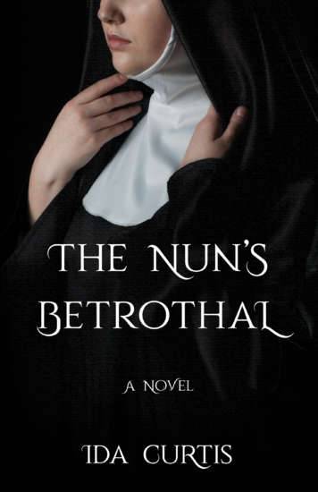 The Nun’s Betrothal by Ida Curtis