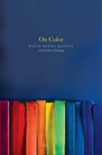 On Color by David Scott Kastan, Stephen Farthing