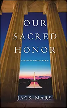 Our Sacred Honor by Luke Stone