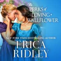 The Perks of Loving a Wallflower: The Wild Wynchesters, Book 2 by Erica Ridley