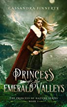 Princess of the Emerald Valleys by 