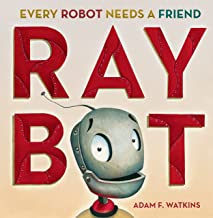 Raybot by Adam F. Watkins