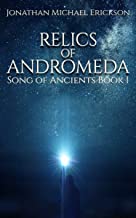 Relics of Andromeda by 