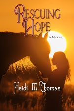 Rescuing Hope by Heidi M. Thomas 