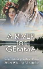 A River for Gemma by Debra Whiting Alexander