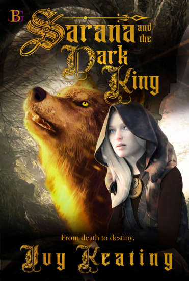 Sarana and the Dark King by Ivy Keating