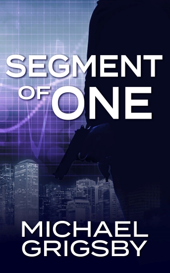 Segment of One by Michael Grigsby