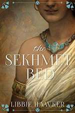 The Sekhmet Bed by Libbie Hawker