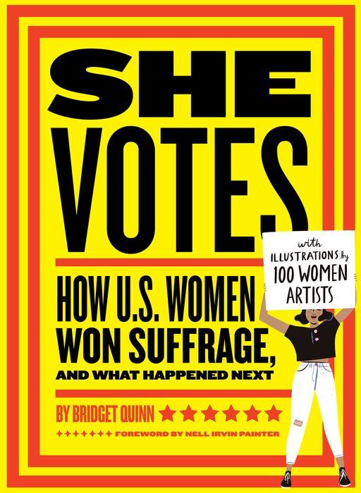 She Votes by Bridget Quinn 